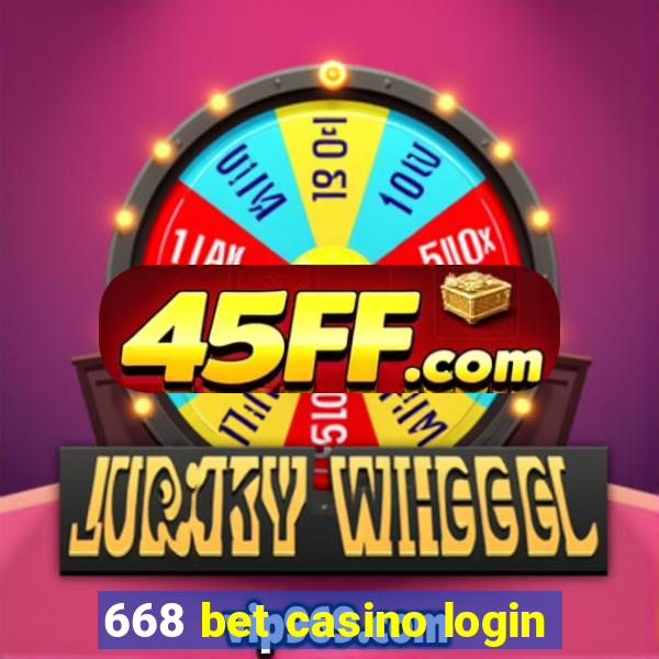 668 bet casino login